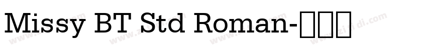 Missy BT Std Roman字体转换